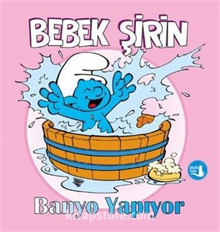 Bebek Şirin / Banyo Yapıyor