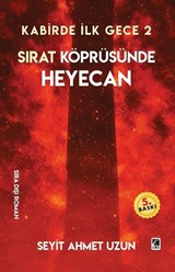 Kabirde İlk Gece 2 / Sırat Köprüsünde Heyecan