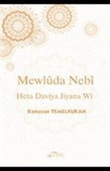 Mewlûda Nebî Heta Dawiya Jiyana Wî