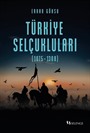 Türkiye Selçukluları (1075-1308)