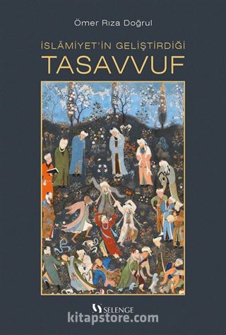 İslamiyet'in Geliştirdiği Tasavvuf