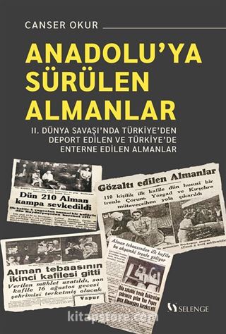 Anadolu'ya Sürülen Almanlar