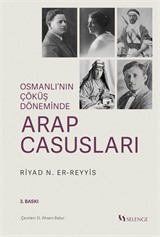 Osmanlı'nın Çöküş Döneminde Arap Casusları