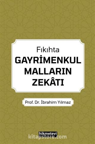 Fıkıhta Gayrimenkul Malların Zekatı