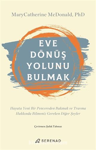 Eve Dönüş Yolunu Bulmak