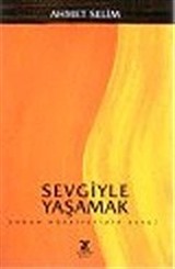 Sevgiyle Yaşamak