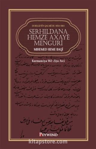 Serhildana Hemze Axayê Mengurî Di Belgeyên Qacarî de 1854-1881