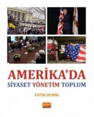 Amerika'da Siyaset Yönetim Toplum