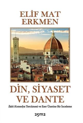 Din, Siyaset ve Dante