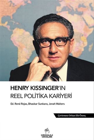 Henry Kissinger'ın Reel Politika Kariyeri