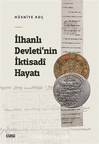 İlhanlı Devleti'nin İktisadi Hayatı