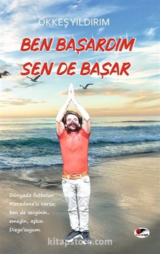 Ben Başardım Sen De Başar