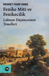 Fenike Miti ve Fenikecilik