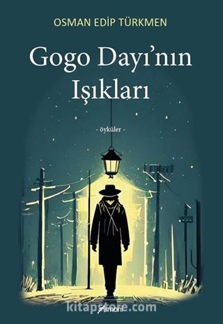 Gogo Dayı'nın Işıkları