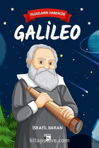 Yıldızların Habercisi Galileo