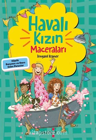 Havalı Kızın Maceraları / Köpük Banyosu ve Dans Eden Patenler