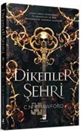 Dikenler Şehri (Ciltli)