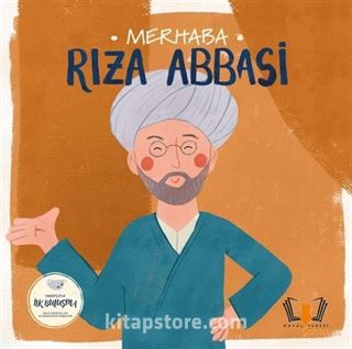 Merhaba Rıza Abbasi / Sanatçıyla İlk Buluşma