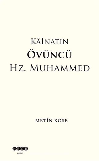 Kainatın Övüncü Hz. Muhammed