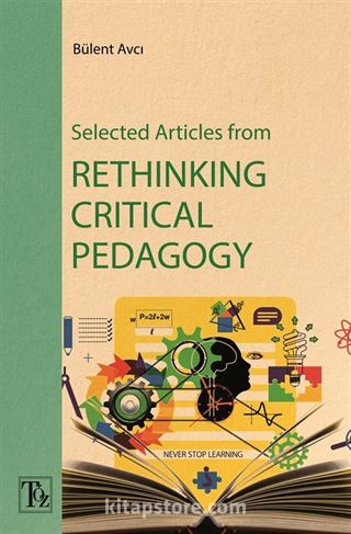 Selected Articles From Rethinking Critical Pedagogy