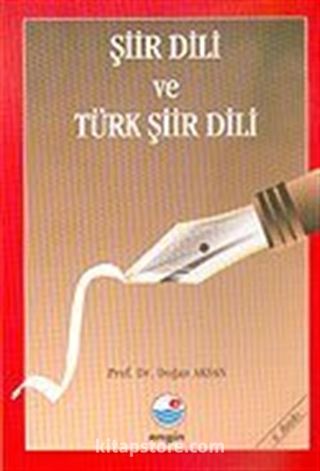 Şiir Dili ve Türk Şiir Dili