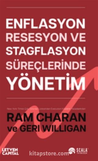 Enflasyon, Resesyon ve Stagflasyon Süreçlerinde Yönetim