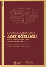 Gürcistan'dan Azerbaycan'a Ağız Sözlüğü