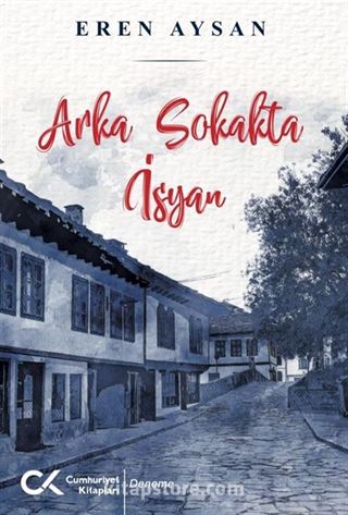 Arka Sokakta İsyan