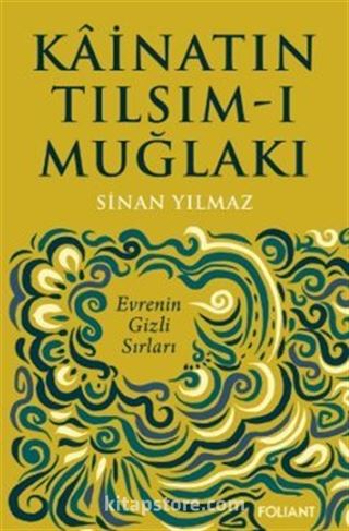 Kainatın Tılsım-ı Muğlakı