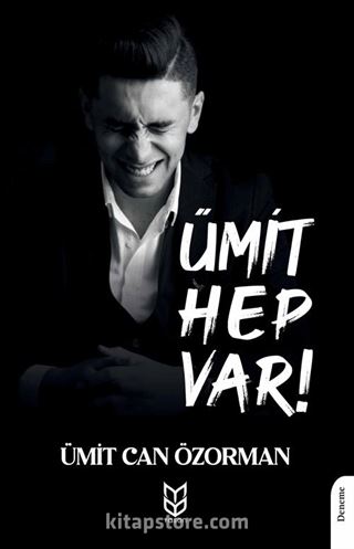 Ümit Hep Var!