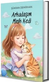 Arkadaşım Minik Kedi