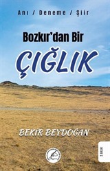 Bozkır'dan Bir Çığlık