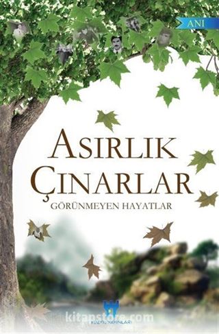 Asırlık Çınarlar