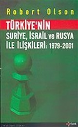 Türkiye'nin Suriye, İsrail ve Rusya İle İlişkileri 1979-2001