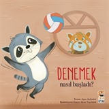 Nasıl Başladı? / Denemek