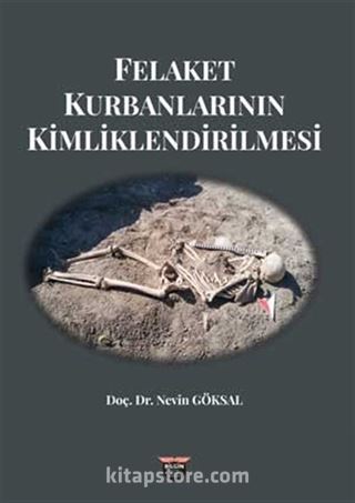 Felaket Kurbanlarının Kimliklendirilmesi