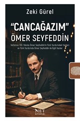 Cancağazım' Ömer Seyfeddin