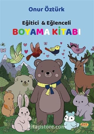 Eğitici - Eğlenceli Boyama Kitabı