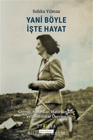 Yani Böyle İşte Hayat