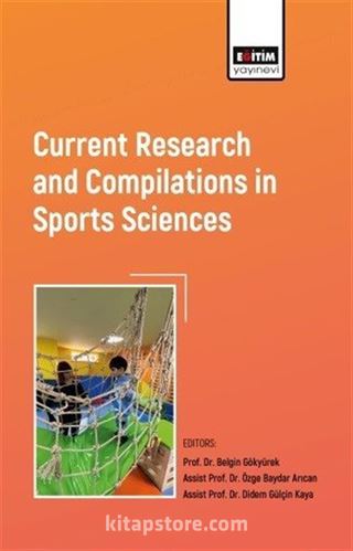 Current Research and Compilations in Sports Sciences