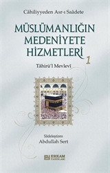 Müslümanlığın Medeniyete Hizmetleri 1