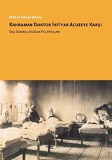 Kahraman Doktor İhtiyar Acuzeye Karşı