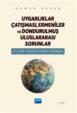 Uygarlıklar Çatışması, Ermeniler Ve Dondurulmuş Uluslararası Sorunlar