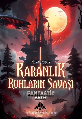 Karanlık Ruhların Savaşı (Fantastik Macera)