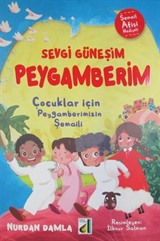 Sevgi Güneşim Peygamberim