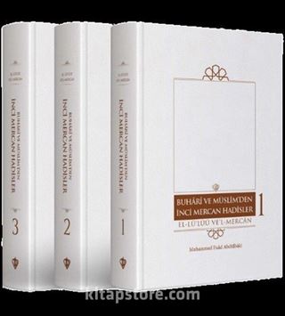 Buhari Ve Müslim'den İnci Mercan Hadisler El Lü'lüü Vel Mercan Fi Ma İttefeka Aleyhi'ş- Şeyhan Arapça-Türkçe Metin (Üç Cilt)