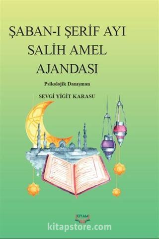 Şaban-ı Şerif Ayı Salih Amel Ajandası