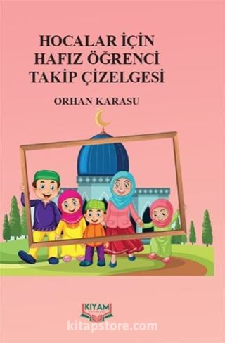 Hocalar İçin Hafız Öğrenci Takip Çizelgesi