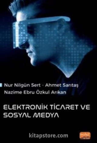 Elektronik Ticaret ve Sosyal Medya