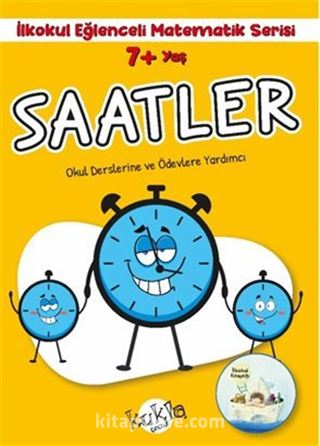 7+ Yaş İlkokul Eğlenceli Matematik Serisi - Saatler